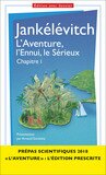 L'Aventure, l'Ennui, le Sérieux - chapitre I - Prépas scientifiques 2017-2018
